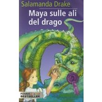 MAYA SULLE ALI DEL DRAGO