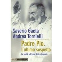 PADRE PIO L'ULTIMO SOSPETTO