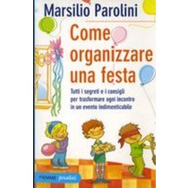 COME ORGANIZZARE UNA FESTA