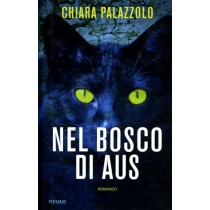 NEL BOSCO DI AUS