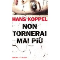 NON TORNERAI MAI PIU'