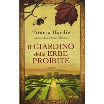 GIARDINO DELLE ERBE PROIBITE (IL)