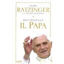 MIO FRATELLO IL PAPA