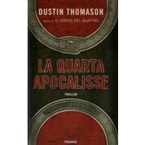 QUARTA APOCALISSE (LA)