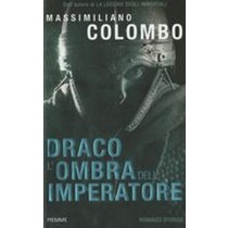 DRACO L'OMBRA DELL'IMPERATORE