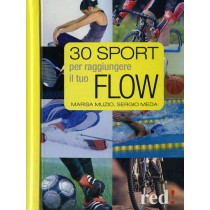 30 SPORT PER RAGGIUNGERE IL TUO FLO