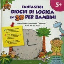 FANTASTICI GIOCHI DI LOGICA IN 3D P Van Der Meer Ron