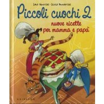 PICCOLI CUOCHI 2 NUOVE RICETTE PER