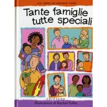 TANTE FAMIGLIE TUTTE SPECIALI Fuller Rachel