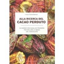 ALLA RICERCA DEL CACAO PERDUTO
