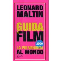 GUIDA AI FILM 2009 Maltin Leonard