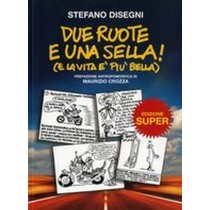 DUE RUOTE E UNA SELLA