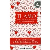 TI AMO COME LO HANNO DETTO GLI UOMI