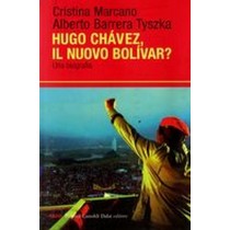 HUGO CHAVEZ IL NUOVO BOLIVAR ?