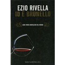 IO E BRUNELLO Rivella Ezio