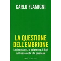 QUESTIONE DELL'EMBRIONE (LA)