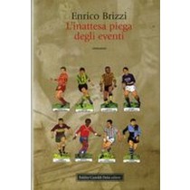 INATTESA PIEGA DEGLI EVENTI (L')