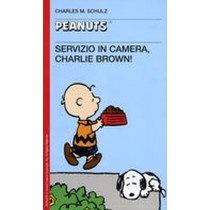 SERVIZIO IN CAMERA CHARLIE BROWN ! Schulz Charles M.