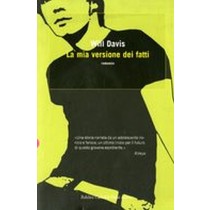 MIA VERSIONE DEI FATTI (LA)