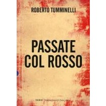 PASSATE COL ROSSO