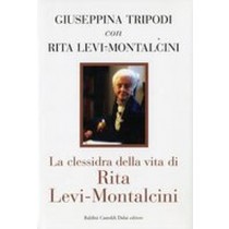 CLESSIDRA DELLA VITA DI RITA LEVI-M