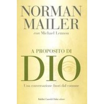 A PROPOSITO DI DIO Mailer Norman