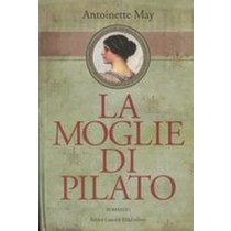 MOGLIE DI PILATO (LA) May Antoinette