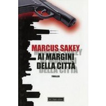 AI MARGINI DELLA CITTA' Sakey Marcus