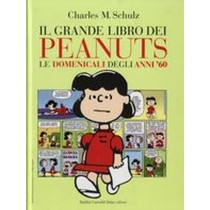 PEANUTS LE DOMENICALI DEGLI ANNI'60