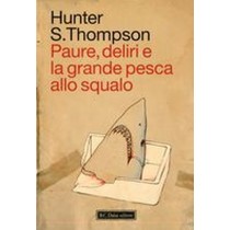 PAURE DELIRI E LA GRANDE PESCA SQUA