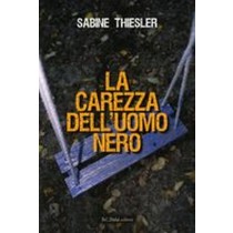 CAREZZA DELL'UOMO NERO (LA)