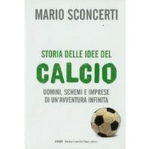 STORIA DELLE IDEE DEL CALCIO
