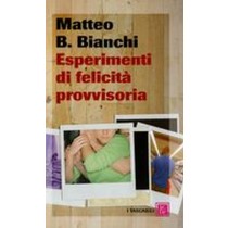 ESPERIMENTI DI FELICITA'PROVVISORIA