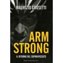 ARMSTRONG IL RITORNO DEL SOPRAVVISS