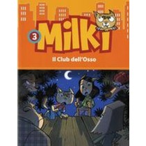 MILKI IL CLUB DELL'OSSO