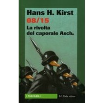 08/15 LA RIVOLTA DEL CAPORALE ASCH
