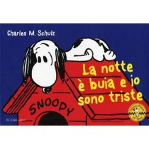NOTTE E' BUIA E IO SONO TRISTE (LA)