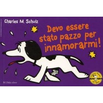 DEVO ESSERE STATO PAZZO PER INNAMOR