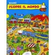 BAMBU' SCOPRE IL MONDO