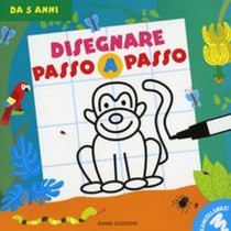 DISEGNARE PASSO A PASSO DA 5 ANNI