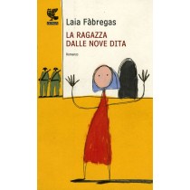 RAGAZZA DALLA NOVE DITA (LA)