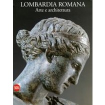 LOMBARDIA ROMANA ARTE E ARCHITETTUR