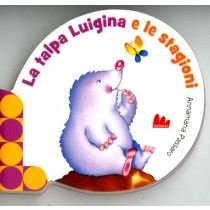 TALPA LUIGINA E LE STAGIONI (LA)