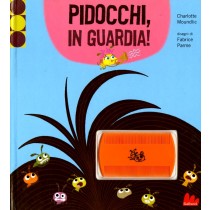 PIDOCCHI IN GUARDIA!