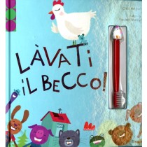 LAVATI IL BECCO!