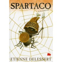 SPARTACO IL RAGNETTO