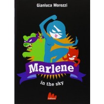 MARLENE IN THE SKY Morozzi Gianluca