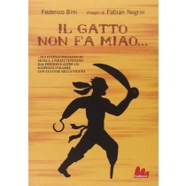GATTO NON FA MIAO (IL) Bini Federico