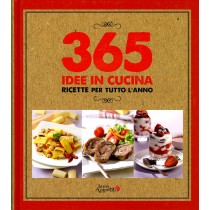 365 IDEE IN CUCINA