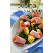 CUCINA FACILE & VELOCE